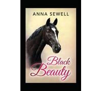 Black Beauty by Anna Sewell illustrated edition