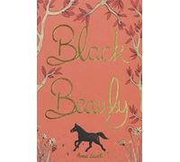 Black Beauty (Collector's Edition) (Wordsworth Collector's Editions)
