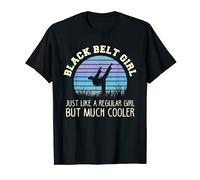 Black Belt Girl Just Like A Regular Taekwondo Dobok Fight T-Shirt