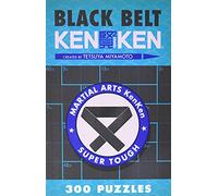 Black Belt KenKen® (Martial Arts Puzzles Series)