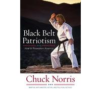 Black Belt Patriotism: How to Reawaken America