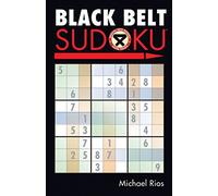 Black Belt Sudoku® (Martial Arts Puzzles Series)