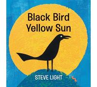 Black Bird Yellow Sun