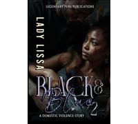 Black & Blue 2: A Domestic Violence Story: Finale