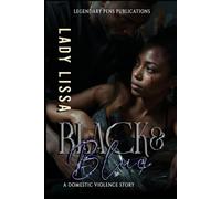 Black & Blue: A Domestic Violence Story