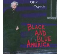 Black & Blue America by Chip Taylor (2001-10-01)