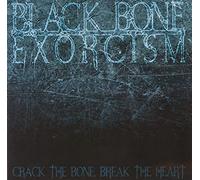 Black Bone Exorcism - (Col) Crack the Bone, Break Th [Vinyl LP] [VINYL]