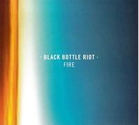 Black Bottle Riot - Fire [VINYL]