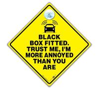 Black Box Fitted Trust Me I'm More Annoyed Than You Are Car Sign, Black Box Car Sticker Sign 14 x 14 cm