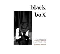 Black Box: On the road with Christian Death November 1983 to June 1984