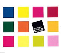 Black Box - Rockin to the Music