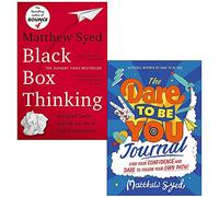 Black Box Thinking & The Dare To Be You Journal By Matthew Syed Collection 2 Books Set