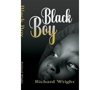 Black Boy A Record of Childhood and Youth