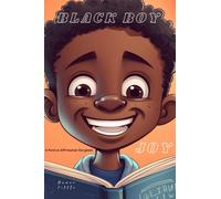 Black Boy Joy: Affirmations for Growing Strong and Proud