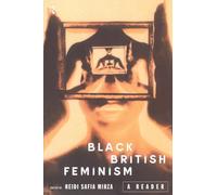 Black British Feminism: A Reader (Warwick Studies in European)