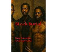Black Burial: Rise from the Underground