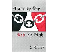 Black by Day Red by Night
