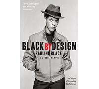 Black by Design: A 2-Tone Memoir