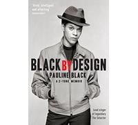 Black by Design: A 2-Tone Memoir. Black New 9781846687914 Fast Free Shipping