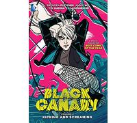 Black Canary Vol. 1: Kicking and Screaming