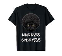 Black Cat Afro 9 Lives Since 1865 African American Melanin T-Shirt