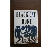 Black Cat Bone: The Life of Blues Legend Robert Johnson