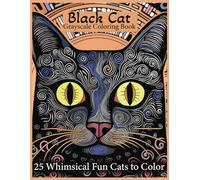 Black Cat Coloring Book, 25 Single-Sided Images: Whimsical Fun Cats to Color