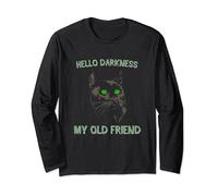 Black Cat - Hello darkness my old friend Long Sleeve T-Shirt