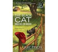 Black Cat Knocks on Wood, The : A Bad Luck Cat Mystery: 2