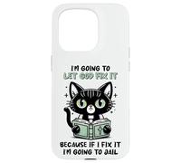 Black Cat Let God Fix It Christian Humor Sarcastic Feline Case for iPhone 15 Pro