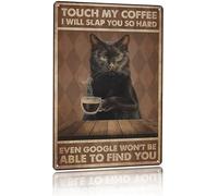 Black Cat Love Coffee Poster Touch My I Will Slap You So Hard Vintage Metal Tin Sign Wall Decor for Home Bars Restaurants Cafes Pubs 12x16 Inch