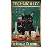 Black Cat Technically Alcohol Is A Solution Chemical Engineer Vintage Tin Sign For Office/Home/Classroom Decor Gifts - Best Birthday/Thanksgiving 12x16 Inch