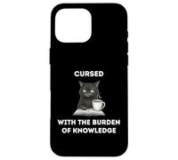 Black Cat The Burden Of Knowledge Funny Sarcastic Ironic Case for iPhone 16 Pro Max
