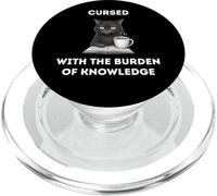 Black Cat The Burden Of Knowledge Funny Sarcastic Ironic PopSockets PopGrip for MagSafe
