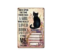 Black Cat the Time There Was a Girl Who Really Loved Books and Cat Once upon a Time There Was a Girl Retro Metal Tin Sign Home Wall Decoration 6x8 Inch