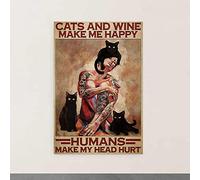 Black Cats And Wine Make Me Happy Humans Make My Head Hurt Wrapped Home Decor Metal Sign Poster 8X12 inches