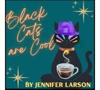 Black Cats are Cool