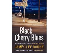 Black Cherry Blues (Dave Robicheaux)