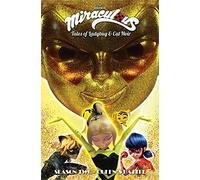 Miraculous: Tales of Ladybug and Cat Noir: Season Two - Queen's Battle: (MIRACULOUS TALES LADYBUG & CAT NOIR TP S2)