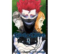 Black Clover, Vol. 13: The Royal Knights Selection Test: Volume 13