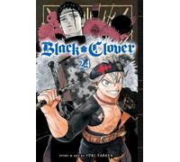 Black Clover, Vol. 24 : The Beginning Of Hope And Despair Volume 24