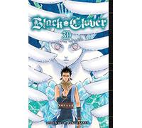 Black Clover, Vol. 30: Glad Tidings: Volume 30