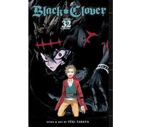 Black Clover, Vol. 32: (Black Clover 32)