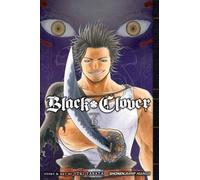 Black Clover, Vol. 6 : The Man Who Cuts Death Volume 6