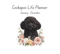 Black Cockapoo Weekly Planner: Undated 8.5 x 11 Life Organiser For Dog Lovers | Floral Dog Mum Gift Journal