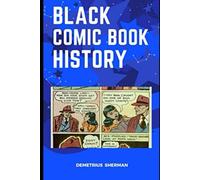 Black Comic Book History: Bonus: Superheroes who Protect Africa