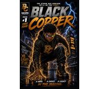 Black Copper: The Awakening