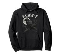 Black Crow, F-Caw-F Funny Black Bird moon Gothic Adult Humor Pullover Hoodie