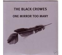 BLACK CROWES CD single - One mirror too many (3 track)