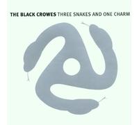 Black Crowes, the - Three Snakes & One...